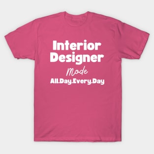 Interior Designer Gifts T-Shirt